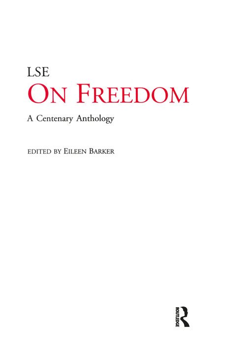 On Freedom (A Centenary Anthology) by Eileen Barker, 9781560009764