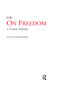 On Freedom (A Centenary Anthology) by Eileen Barker, 9781560009764