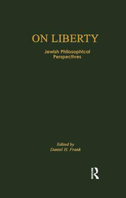 On Liberty (Jewish Philosophical Perspectives) - 9780415592550 by Daniel Frank, 9780415592550