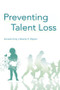 Preventing Talent Loss - 9780805857139 by Eunsook Hong, Roberta M. Milgram, 9780805857139