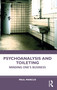 Psychoanalysis and Toileting (Minding One's Business) - 9781032113951 by Paul Marcus, 9781032113951