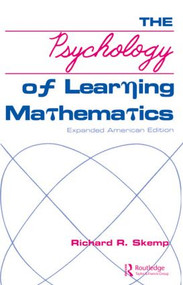 The Psychology of Learning Mathematics (Expanded American Edition) by Richard R. Skemp, 9780805800586