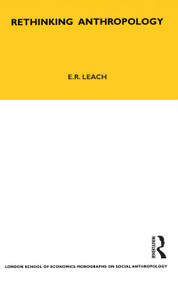 Rethinking Anthropology (Volume 22) - 9781845202798 by E. R. Leach, 9781845202798