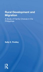 Rural Development And Migration (A Study Of Family Choices In The Philippines) - 9780367301736 by Sally E. Findley, Calvin Goldscheider, 9780367301736
