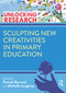 Sculpting New Creativities in Primary Education - 9780367654979 by Pam Burnard, Michelle Loughrey, 9780367654979