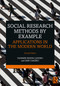 Social Research Methods by Example (Applications in the Modern World) by Yasemin Besen-Cassino, Dan Cassino, 9781032209203