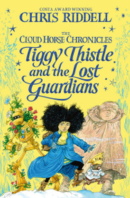 Tiggy Thistle and the Lost Guardians by Chris Riddell, 9781035035083