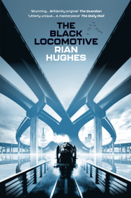 The Black Locomotive - 9781529074468 by Rian Hughes, 9781529074468