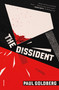 The Dissident (A Novel) - 9781250208583 by Paul Goldberg, 9781250208583