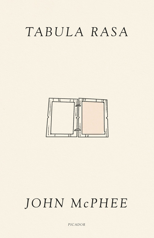 Tabula Rasa (Volume 1) - 9781250335708 by John McPhee, 9781250335708