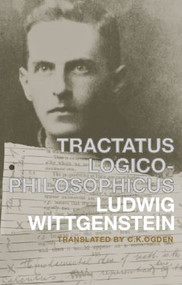 Tractatus Logico-Philosophicus (German and English) by Ludwig Wittgenstein, CK Ogden, 9780415051866
