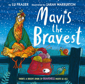 Mavis the Bravest by Lu Fraser, Sarah Warburton, 9781250344823