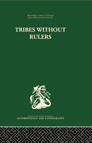 Tribes Without Rulers (Studies in African Segmentary Systems) by John Middleton, David Tait, 9781138861909