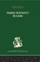 Tribes Without Rulers (Studies in African Segmentary Systems) by John Middleton, David Tait, 9781138861909