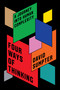 Four Ways of Thinking (A Journey into Human Complexity) by David Sumpter, 9781250806260