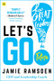 Let's Go! (How Great Leaders Shape the Future) by Jamie Ramsden, 9781804090381