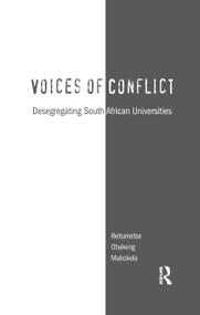 Voices of Conflict (Desegregating South African Universities) - 9781138986817 by Reitumetse Obakeng Mabokela, 9781138986817