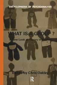 What Is A Group? (A New Look at Theory in Practice) by Chris Oakley, 9781900877077