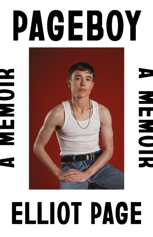 Pageboy (A Memoir) - 9781250878373 by Elliot Page, 9781250878373