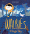Walkies (A Dog's Tale) by Estrela Lourenço, 9781645678717