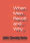 When Men Revolt and Why - 9781560009399 by Harold J. Bershady, 9781560009399