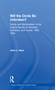 Will the Circle Be Unbroken? (Family and Sectionalism in the Virginia Novels of Kennedy, Caruthers, and Tucker, 1830-1845) - 9780415762366 by John L. Hare, 9780415762366