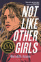 Not Like Other Girls by Meredith Adamo, 9781547614004