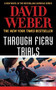 Through Fiery Trials (A Novel in the Safehold Series) by David Weber, 9781250329936