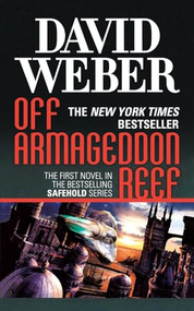 Off Armageddon Reef (A Novel in the Safehold Series (#1)) by David Weber, 9781250326416