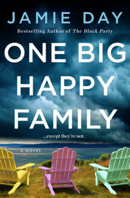 One Big Happy Family (A Novel) by Jamie Day, 9781250283207