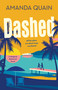 Dashed (A Margaret Dashwood Novel) by Amanda Quain, 9781250907530