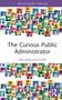 The Curious Public Administrator by William Hatcher, 9781032668505