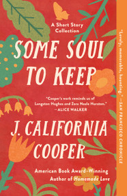 Some Soul to Keep (A Short Story Collection) - 9781250857606 by J. California Cooper, 9781250857606