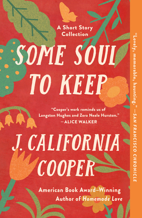 Some Soul to Keep (A Short Story Collection) - 9781250857606 by J. California Cooper, 9781250857606