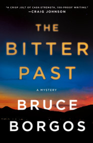 The Bitter Past (A Mystery) - 9781250321183 by Bruce Borgos, 9781250321183