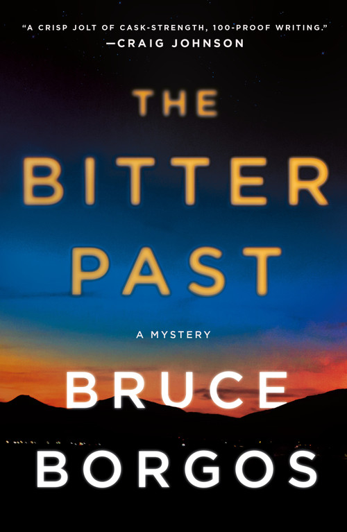The Bitter Past (A Mystery) - 9781250321183 by Bruce Borgos, 9781250321183
