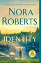 Identity (A Novel) - 9781250321190 by Nora Roberts, 9781250321190