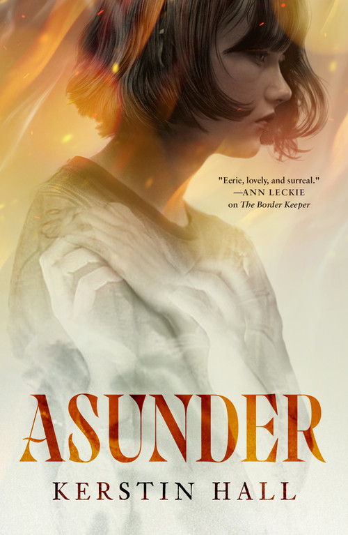 Asunder - 9781250625434 by Kerstin Hall, 9781250625434