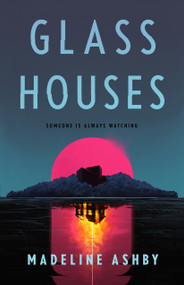 Glass Houses - 9780765382924 by Madeline Ashby, 9780765382924