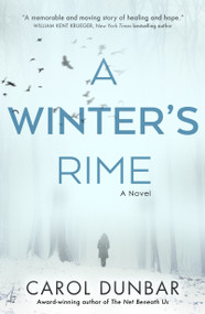 A Winter's Rime (A Novel) - 9781250826909 by Carol Dunbar, 9781250826909