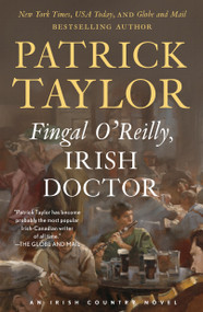 Fingal O'Reilly, Irish Doctor (An Irish Country Novel) - 9781250332318 by Patrick Taylor, 9781250332318