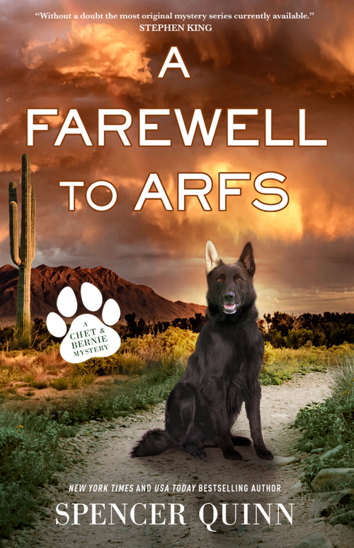 A Farewell to Arfs (A Chet & Bernie Mystery) by Spencer Quinn, 9781250331809