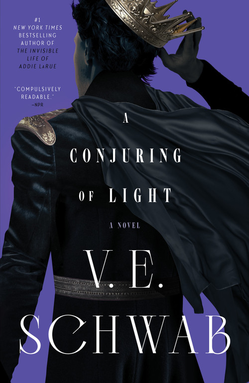 A Conjuring of Light (A Novel) by V. E. Schwab, 9781250344458