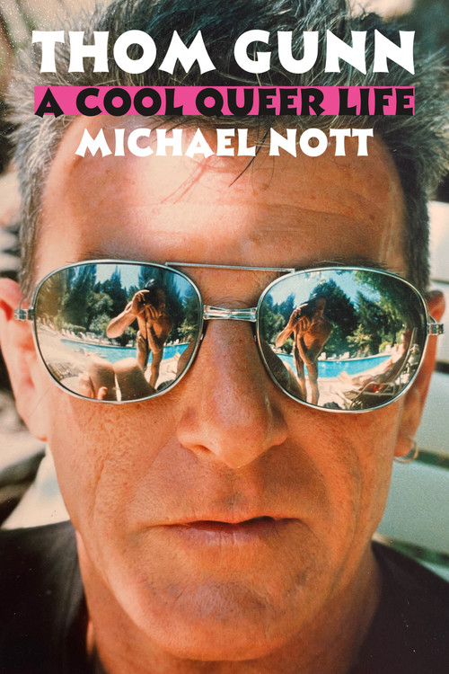 Thom Gunn (A Cool Queer Life) by Michael Nott, 9780374279202
