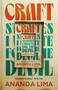 Craft (Stories I Wrote for the Devil) by Ananda Lima, 9781250292971