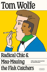Radical Chic and Mau-Mauing the Flak Catchers - 9781250321886 by Tom Wolfe, David Brooks, 9781250321886