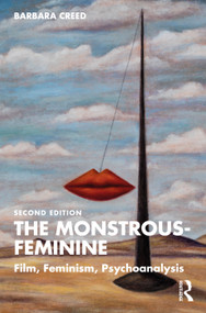 The Monstrous-Feminine (Film, Feminism, Psychoanalysis) - 9780367209452 by Barbara Creed, 9780367209452