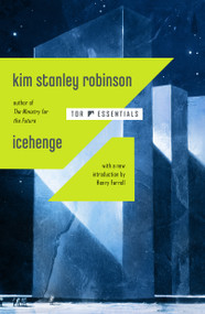 Icehenge (A Novel) - 9781250325662 by Kim Stanley Robinson, Henry Farrell, 9781250325662