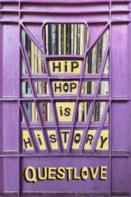 Hip-Hop Is History by Questlove, Ben Greenman, 9780374614072