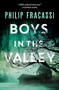 Boys in the Valley - 9781250879059 by Philip Fracassi, 9781250879059